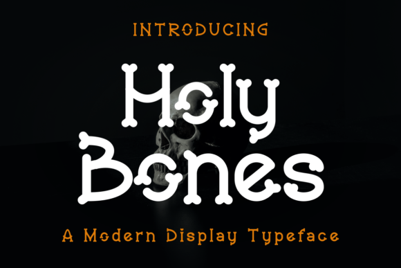 Holy Bones Font: Bold Display Type for Campaigns