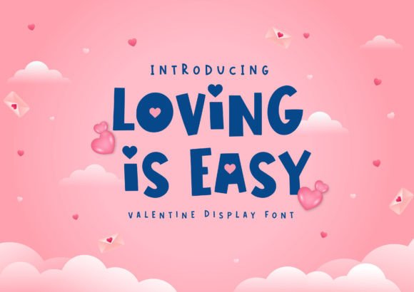 Loving is Easy Font: A Playful Typeface for Branding